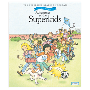The Superkids Reading Program © 2017 Grade 1, 1st Semester Reader