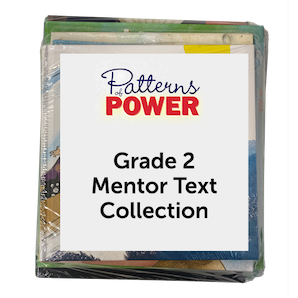 Patterns of Power © 2018 Grade 2 Mentor Text Collection