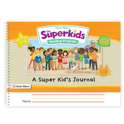 The Superkids Reading Program © 2026 Grade K A Super Kid’s Journal
