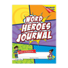 Word Heroes © 2017 Grade 2 Specialist Journal