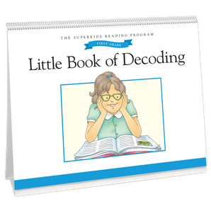 The Superkids Reading Resources © 2019 Grade 1 Little Book of Decoding