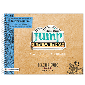 Jump Into Writing! © 2021 Grade 4 Teacher Guide Informational: Alphabet Books