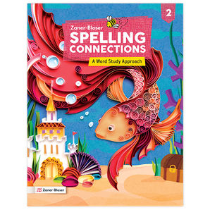 Spelling Connections: A Word Study Approach © 2022 Grade 2 Student