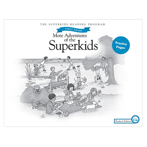 The Superkids Reading Program © 2017 Grade 1, 2nd Semester Practice Pages Student Edition