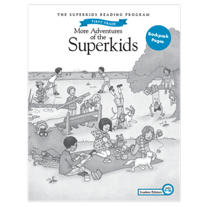 The Superkids Reading Program © 2017 Grade 1, 2nd Semester Backpack Pages Student Edition
