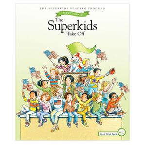 The Superkids Reading Program © 2017 Grade 2, 2nd Semester Word