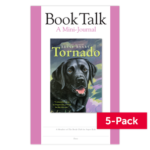 The Superkids Reading Program © 2017 Grade 2 Book Talk Journal for Tornado (5-Pack)