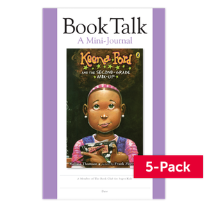 The Superkids Reading Program © 2017 Grade 2 Book Talk Journal for Keena Ford and the Second-Grade Mix-Up (5-Pack)